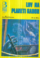 Naučna fantastika 5: Lov na planeti Gabon