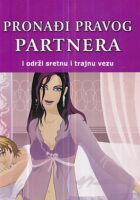 Pronađi pravog partnera i održi sretnu vezu