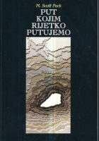 Put kojim rijetko putujemo