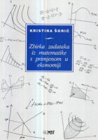 Zbirka zadataka iz matematike s primjenom u ekonomiji