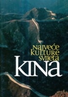 Najveće kulture svijeta: Kina
