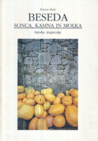 Beseda sonca, kamna in molka (Istrske impresije)
