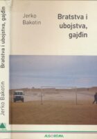 Bratstva i ubojstva, gajđin