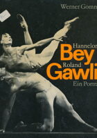 Hannelore Bey & Roland Gawlik: Ein Porträt