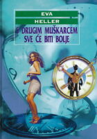 S drugim muškarcem sve će biti bolje
