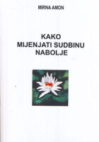 Kako mijenjati sudbinu nabolje