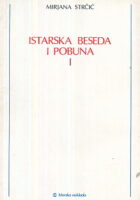 Istarska beseda i pobuna, sv. I-II