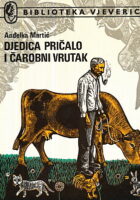 Djedica pričalo i čarobni vrutak