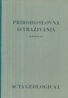 Prirodoslovna istraživanja, knjiga 27 - Acta Geologica I