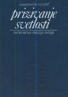 Prizivanje svetlosti: Savremena poezija Indije
