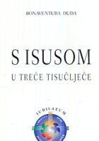 S Isusom u treće tisućljeće