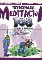 Integralna meditacija: 108 pitanja i odgovora