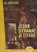 Jedan stranac je stigao