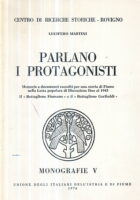 Parlano i protagonisti: Memorie e documenti per una storia di Fiume