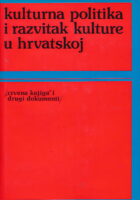 Kulturna politika i razvitak kulture u Hrvatskoj
