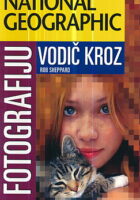 Vodič kroz digitalnu fotografiju