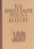 Putovi kulture : opća etnologija