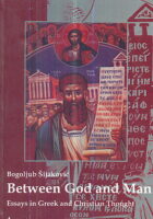 Between God and Man: Essays in Greek and Christian Thought