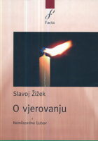 O vjerovanju: Nemilosrdna ljubav