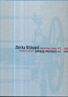 Zbirkra Biškupić: Bibliofilska izdanja 1972.-2002.