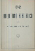 Bollettino Statistico del Comune di Fiume Anno II N. 2 - 1929 Anno VII