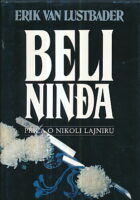 Beli Nindža (priča o Nikoli Lajniru)