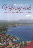 Voljenoj vali - Razvoj turizma u Malinskoj