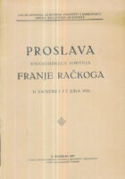 Proslava stogodišnjice rođenja Franje Račkoga u Zagrebu 1. i 2. juna 1929.