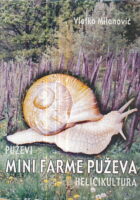 Puževi : Mini farme puževa (helicikultura)