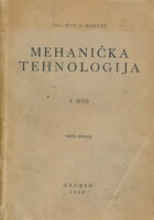Mehanička tehnologija, I. dio