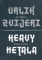Urlik zvijeri: Potpuna povijest heavy metala