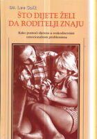 Što dijete želi da roditelji znaju
