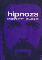 Hipnoza (kako postati hipnotizer)