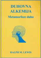 Duhovna alkemija: Metamorfoze duha