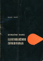 Stručni kurs elektrolučnog zavarivanja