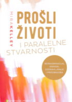 Prošli životi i paralelne stvarnosti