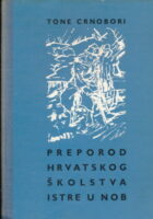 Preporod hrvatskog školstva Istre u NOB