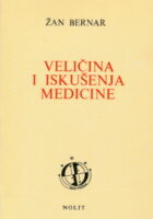 Veličina i iskušenja medicine