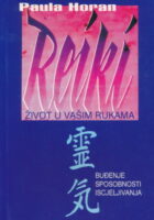 Reiki - Život u vašim rukama