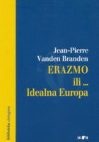 Erazmo ili... Idealna Europa