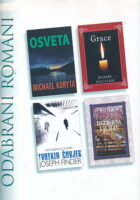 Osveta; Grace; Tvrtkin čovjek; Izgubljena