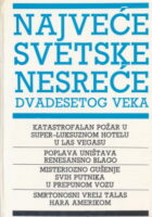Najveće svetske nesreće dvadesetog veka