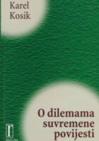 O dilemama suvremene povijesti