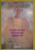 Moja prva ljubavna pjesma