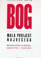 Bog - Mala povijest Najvećega