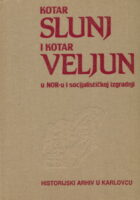 Kotar Slunj i Kotar Veljun u NOR-u
