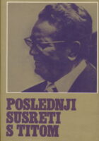 Poslednji susreti s Titom