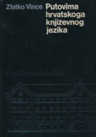 Putovima hrvatskoga književnog jezika