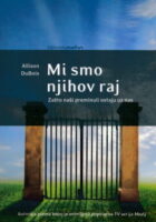 Mi smo njihov raj