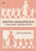 Sestra odgajateljica u jaslicama i dječjem vrtiću